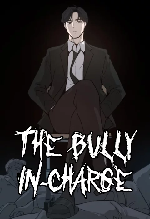The Bully In-Charge The Bully In-Charge