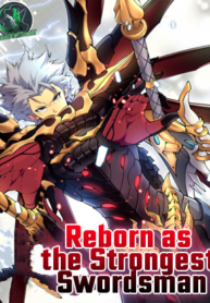Reborn As The Strongest Swordsman Reborn As The Strongest Swordsman