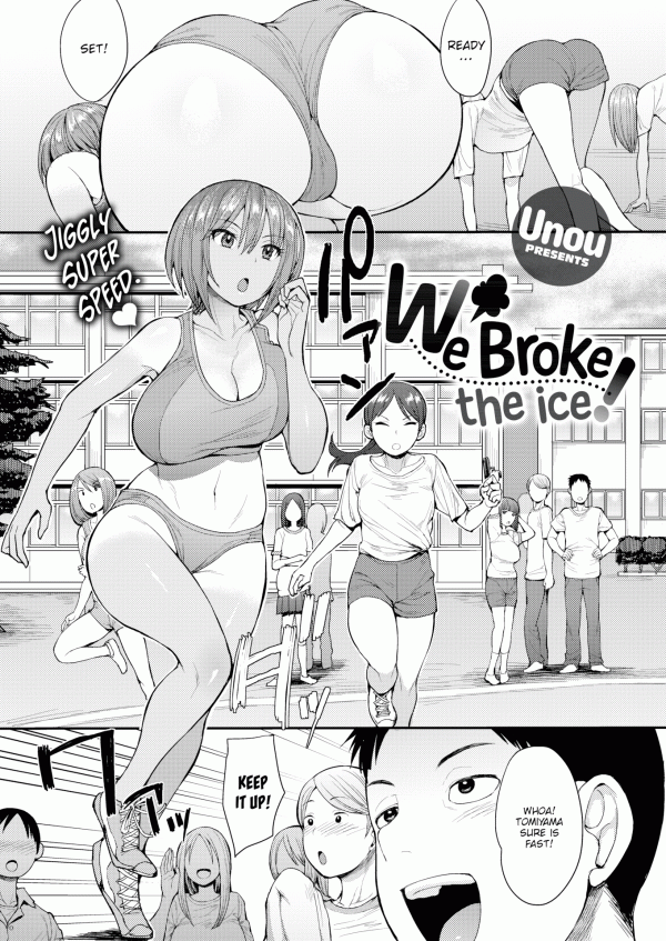 We Broke the Ice! We Broke the Ice!