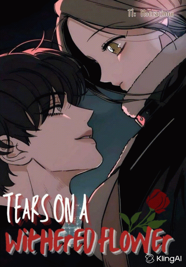 TEARS ON A WITHERED FLOWER