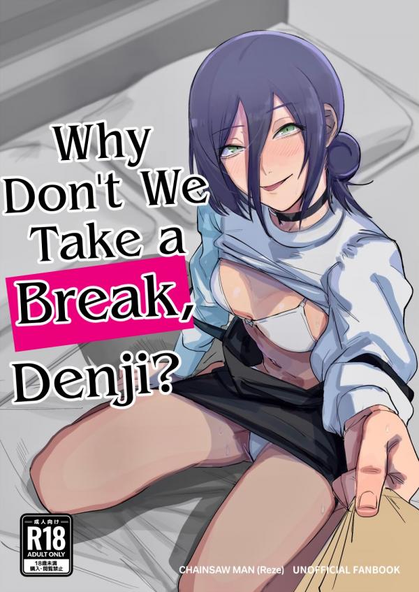 Why Don't We Take a Break, Denji? Why Don't We Take a Break, Denji?