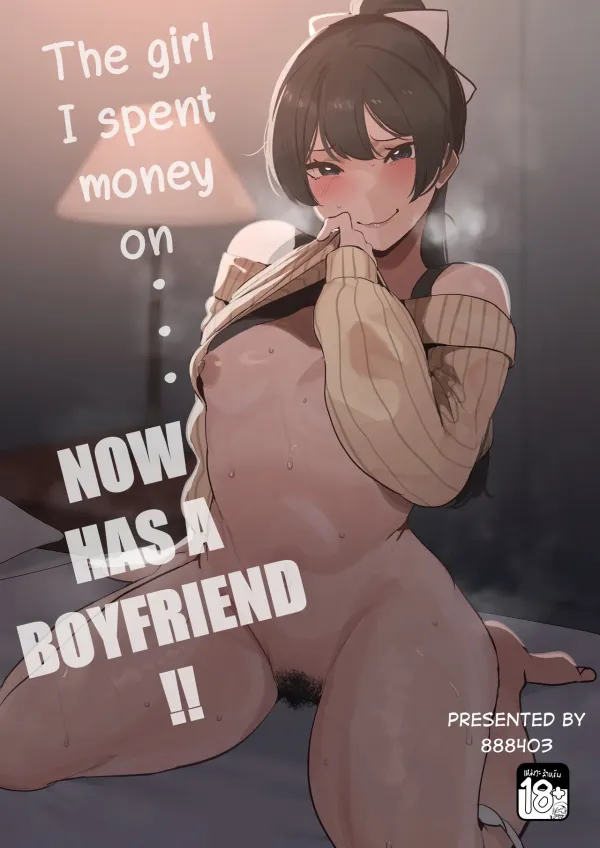The girl I spent money on... now has a boyfriend The girl I spent money on... now has a boyfriend