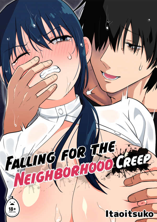 Falling for the Neighborhood Creep (Uncensored) Falling for the Neighborhood Creep (Uncensored)